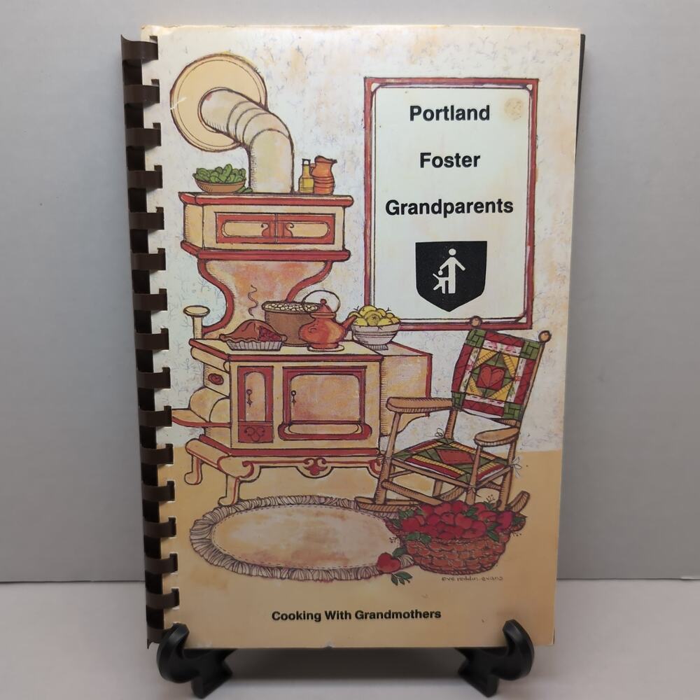 Portland Foster Grandparents Cookbook Cooking With Grandmothers Maine 1988‎